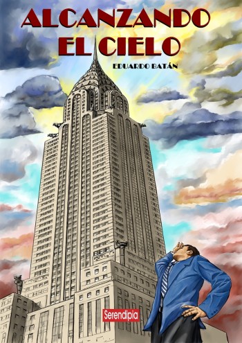 Alcanzando el cielo / Eduardo Batán