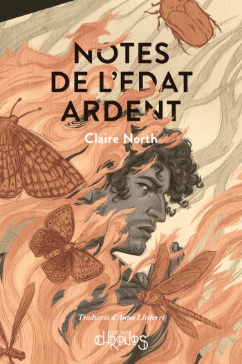 Notes de l'edat ardent / Claire North ; traducció d'Anna Llisterri