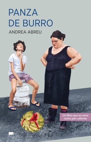 Panza de burro / Andrea Abreu ; presentado por Sabina Urraca