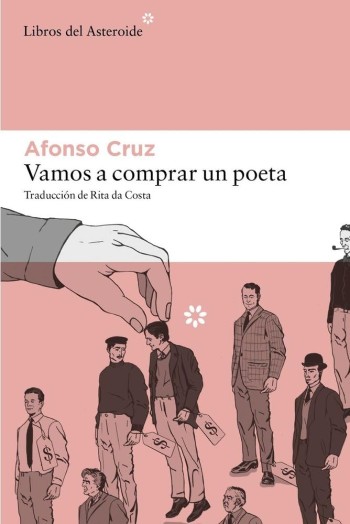 Vamos a comprar un poeta / Alfonso Cruz ; traducción de Rita da Costa