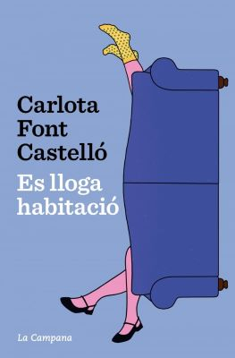 Es lloga habitació / Carlota Font Castelló