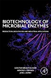Biotechnology of microbial enzymes : production, biocatalysis and industrial applications / edited by Goutam Brahmachari ; co-editors: Arnold L. Demain, Jose L. Adrio