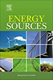 Energy sources : fundamentals of chemical conversion processes and applications / Balasubramanian Viswanathan, National Centre for Catalysis Research Indian Institute of Technology Madras Chennai, India
