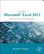 A guide to Microsoft Excel 2013 for Scientists and Engineers / Bernard V. Liengme