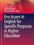 Key issues in English for specific purposes in higher education / Yasemin Kırkgöz, Kenan Dikilitaş, editors