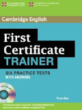 First trainer : six practice tests with answers / Peter May