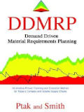 Demand driven material requirements plannings (DDMRP) : version 2 / Carol Ptak and Chad Smith