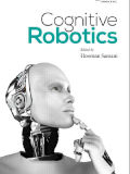 Cognitive robotics / edited by Hooman Samani