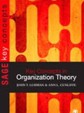 Key concepts in organization theory / John T. Luhman and Ann L. Cunliffe