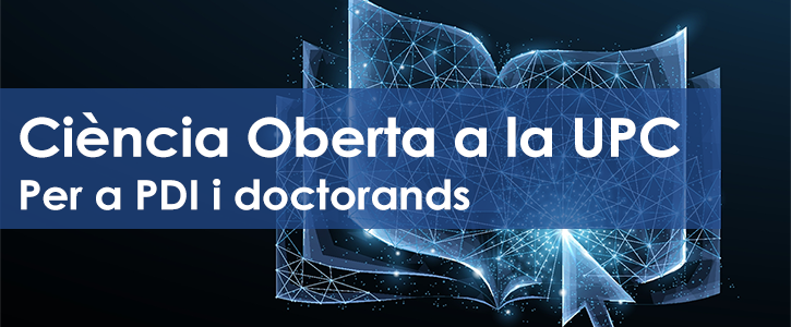 Formació ICE per a PDI i Doctorands sobre Ciència Oberta i Gestió de dades de recerca