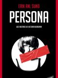 Persona / Erik Axl Sund ; traducción de Joan Riambau