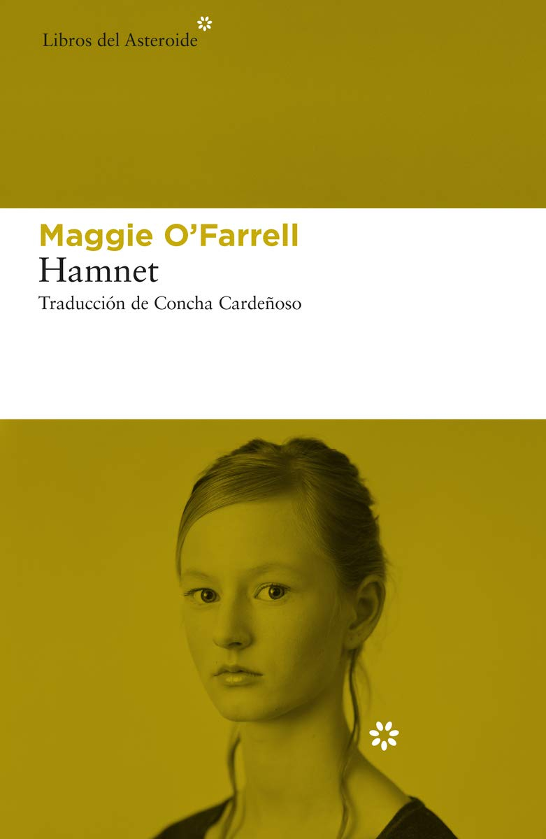Hamnet / Maggie O'Farrell ; traducción de Concha Cardeñoso Sáenz de Miera