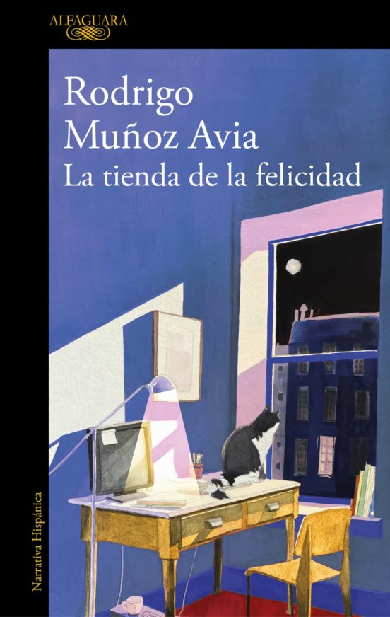 La Tienda de la felicidad / Rodrigo Muñoz Avia