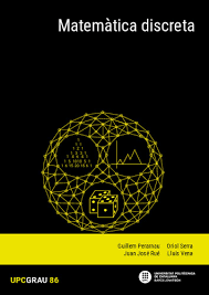 Matemàtica discreta / Guillem Perarnau, Oriol Serra, Juan José Rué, Lluís Vena
