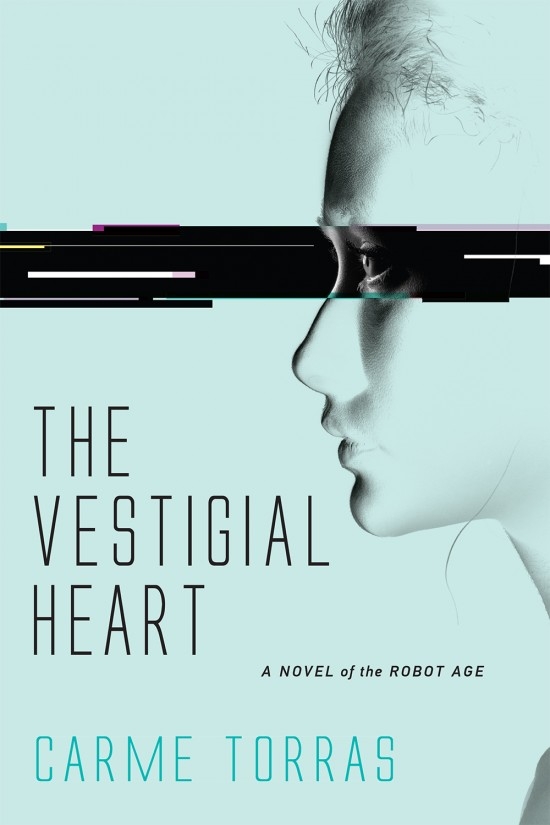 The Vestigial heart : a novel of the robot age / Carme Torras ; translated by Josephine Swarbrick