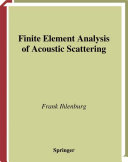 Finite element analysis of acoustic scattering [Recurs electrònic] / Frank Ihlenburg