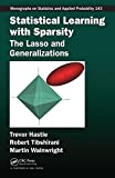 Statistical learning with sparsity [Recurs electrònic] : the lasso and generalizations / Trevor Hastie, Robert Tibshirani, Martin Wainwright