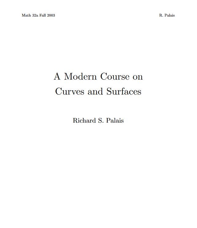 A Modern course on curves and surfaces [Recurs electrònic] / Richard S. Palais