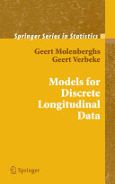 Models for Discrete Longitudinal Data [Recurs electrònic] / by Geert Molenberghs, Geert Verbeke