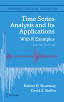 Time Series Analysis and Its Applications [Recurs electrònic] : With R Examples / by Robert H. Shumway, David S. Stoffer