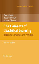 The Elements of Statistical Learning [Recurs electrònic] : Data Mining, Inference, and Prediction / by Trevor Hastie, Robert Tibshirani, Jerome Friedman