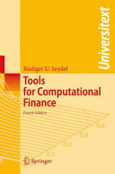 Tools for Computational Finance [Recurs electrònic] / by Rüdiger U. Seydel