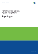 Topologia [Recurs electrònic] / Pere Pascual Gainza, Agustí Roig Martí
