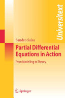 Partial Differential Equations in Action [Recurs electrònic] : From Modelling to Theory / by Sandro Salsa