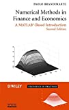 Numerical methods in finance and economics : a MATLAB-based introduction / Paolo Brandimarte