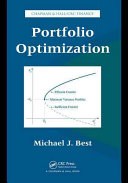 Portfolio optimization / Michael J. Best (University of Waterloo, Ontario, Canada)