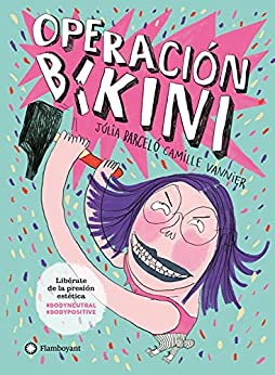 Operación bikini / Júlia Barceló, Camille Vannier ; traducción del catalán Lucía Barahona