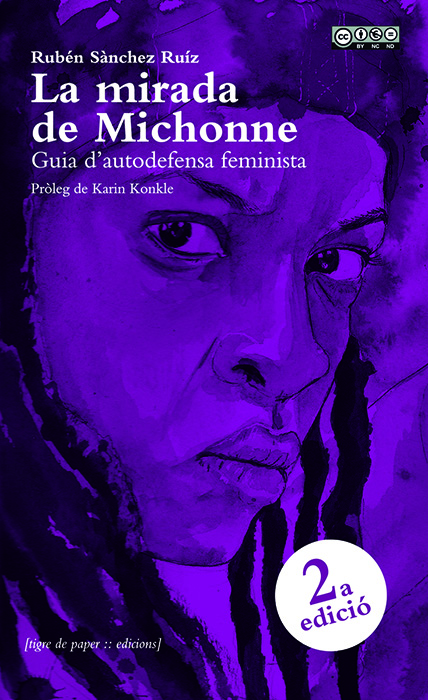 La Mirada de Michonne : guia d'autodefensa feminista / Rubén Sànchez Ruiz ; pròleg de Karin Konkle