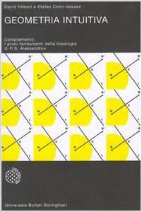Geometria intuitiva / David Hilbert e Stefan Cohn-Vossen ; traduzione di Adolfo Verson