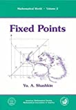 Fixed points / Yu. A. Shashkin ; translated from the Russian by Viktor Minachin