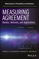 Measuring agreement : models, methods, and applications / Pankaj K. Choudhary, Haikady N. Nagaraja