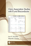 Omic association studies with R and Bioconductor / Juan R. González, Alejandro Cáceres