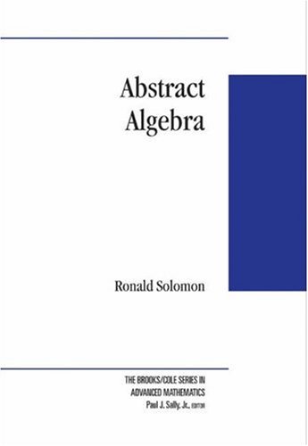 Abstract algebra / Ronald Solomon, Gerald J. Janusz