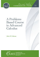 A problems based course in advanced calculus / John M. Erdman