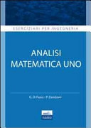 Analisi matematica uno / Giuseppe Di Fazio, Pietro Zamboni