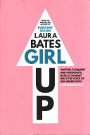 Girl up / Laura Bates
