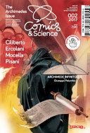 The Archimedes issue : manoscritti perduti e ritrovati direttamente dal III secolo a.c. Quando a Siracusa si domava l'infinito / direzione editoriale: Roberto Natalini, Andrea Plazzi