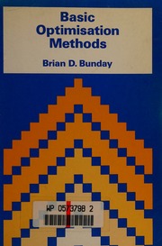 Basic optimisation methods / Brian D. Bunday