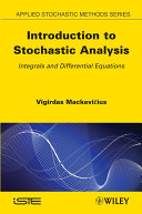 Introduction to stochastic analysis : integrals and differential equations / Vigirdas Mackevičius.