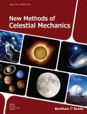New methods of celestial mechanics / Jan Vrbik.