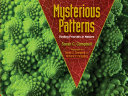 Mysterious patterns finding fractals in nature / Sarah C. Campbell ; photograhs by Sarah C. Campbell and Richard P. Campbell