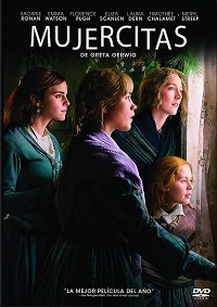 Mujercitas / Columbia Pictures and Regency Enterprises present a Pascal Pictures production ; based on the novel by Louisa May Alcott ; written for the screen and directed by Greta Gerwig