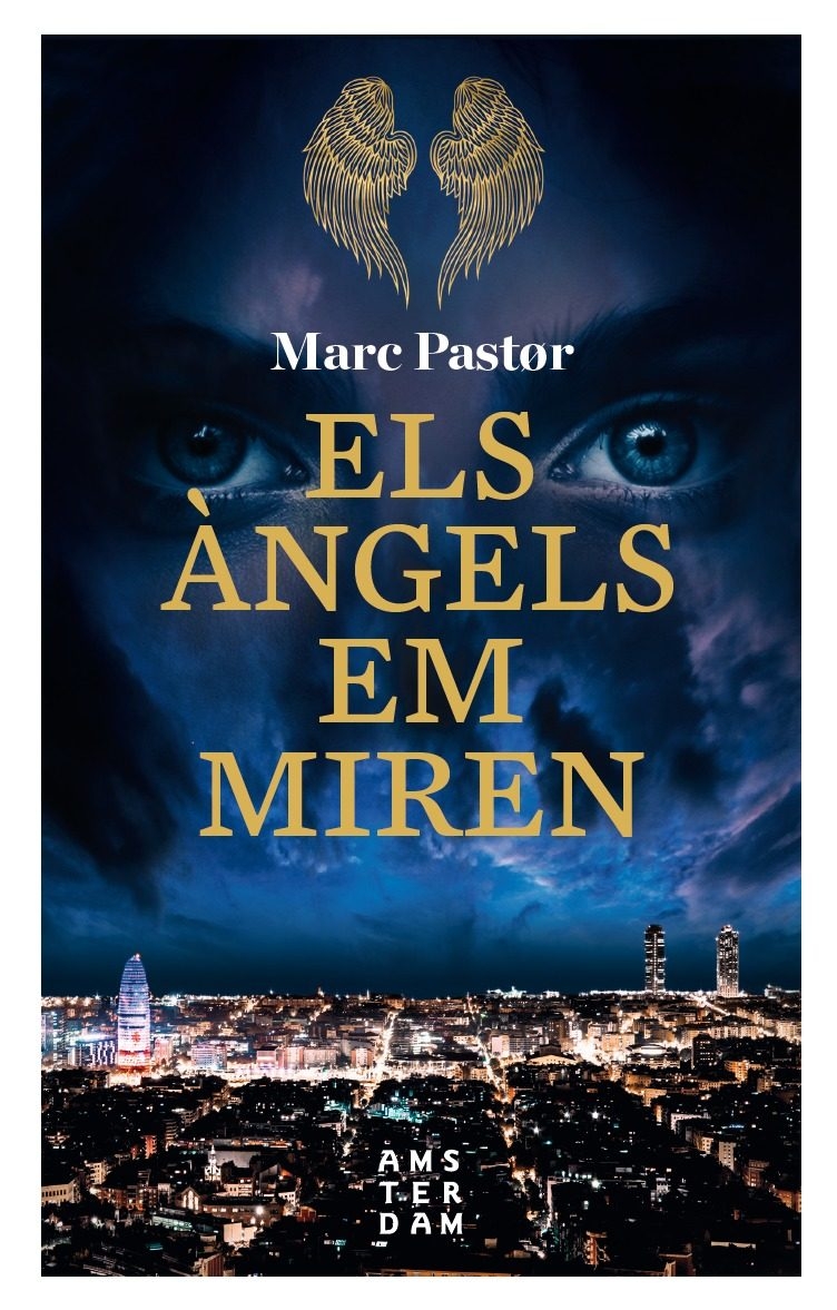 Els Àngels em miren / Marc Pastør