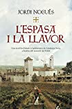 L'Espasa i la llavor / Jordi Nogués