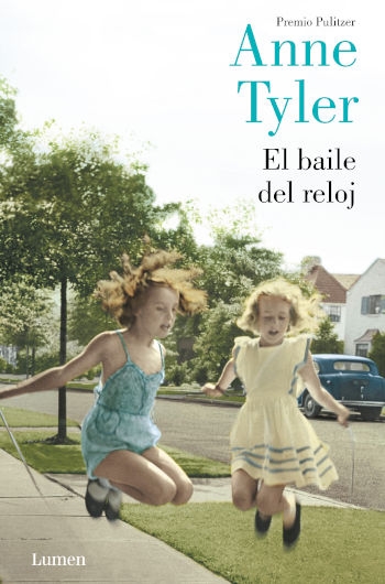 El Baile del reloj / Anne Tayler ; traducción de José Luis López Muñoz