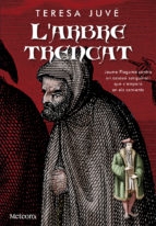 L'Arbre trencat / Teresa Juvé